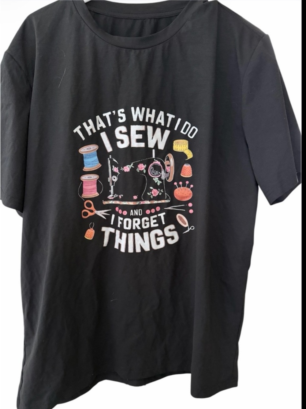 I Sew and I Forget Things Graphic Tee - Black